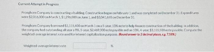  Current Attempt in Progress Pronghorn Company is constructing a building Construction