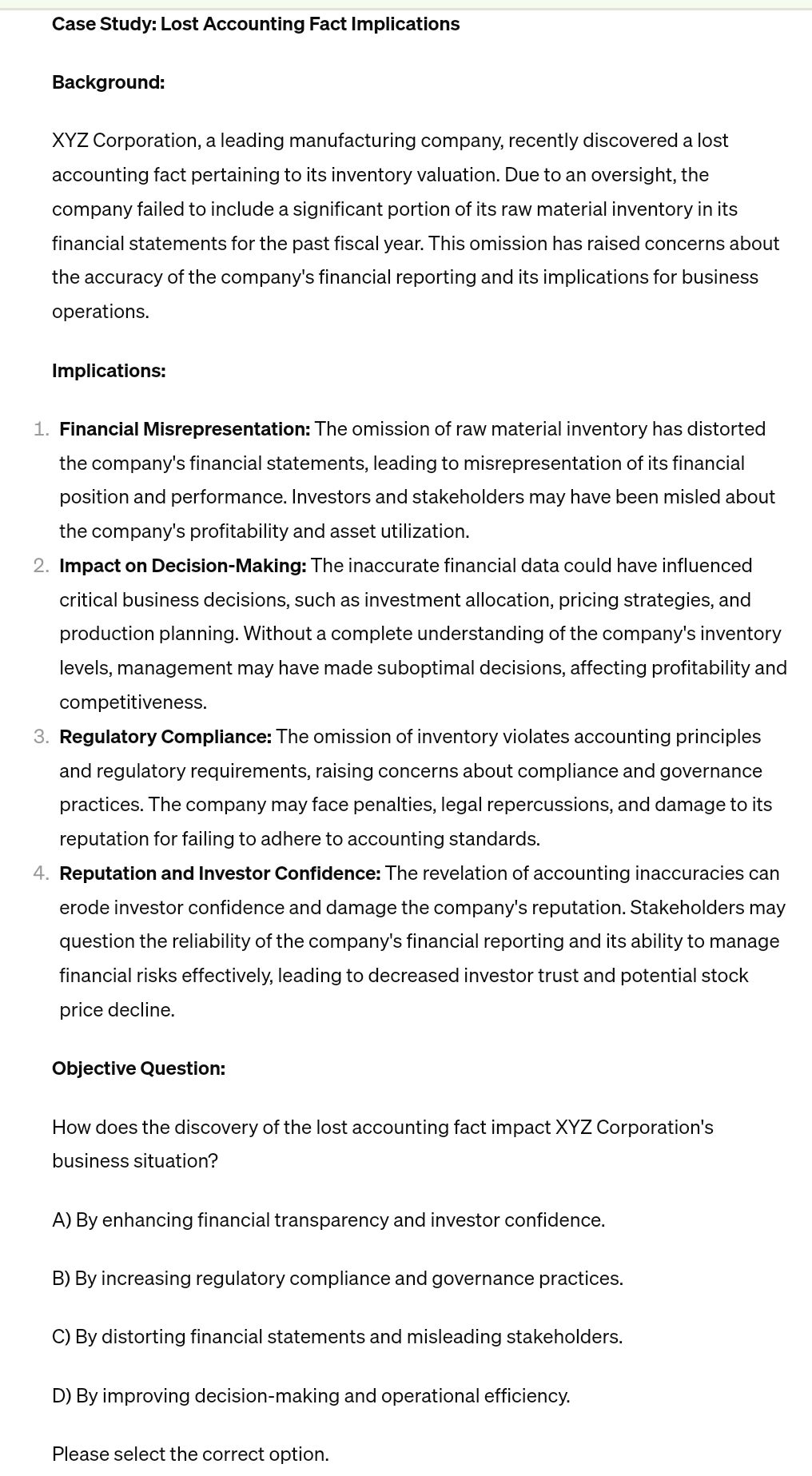  Case Study: Lost Accounting Fact Implications Background: XYZ Corporation, a leading
