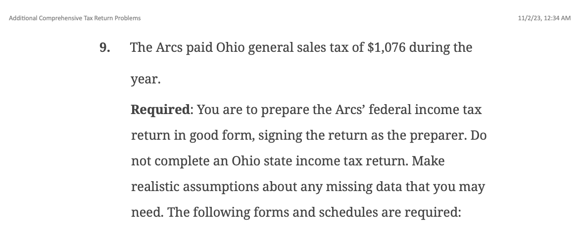 Additional Comprehensive Tax Return Problems 9. The Arcs paid Ohio general sales