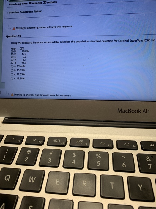  Remaining Time: 38 minutes, 20 seconds. Question Completion Status Moving to