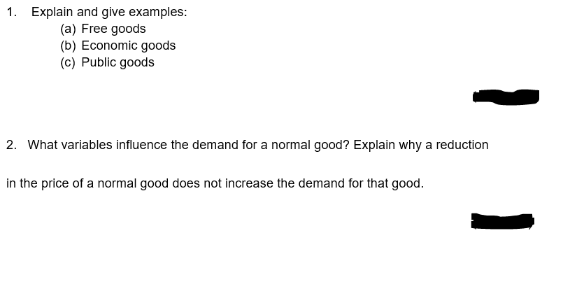 1. Explain and give examples: (a) Free goods (b) Economic goods