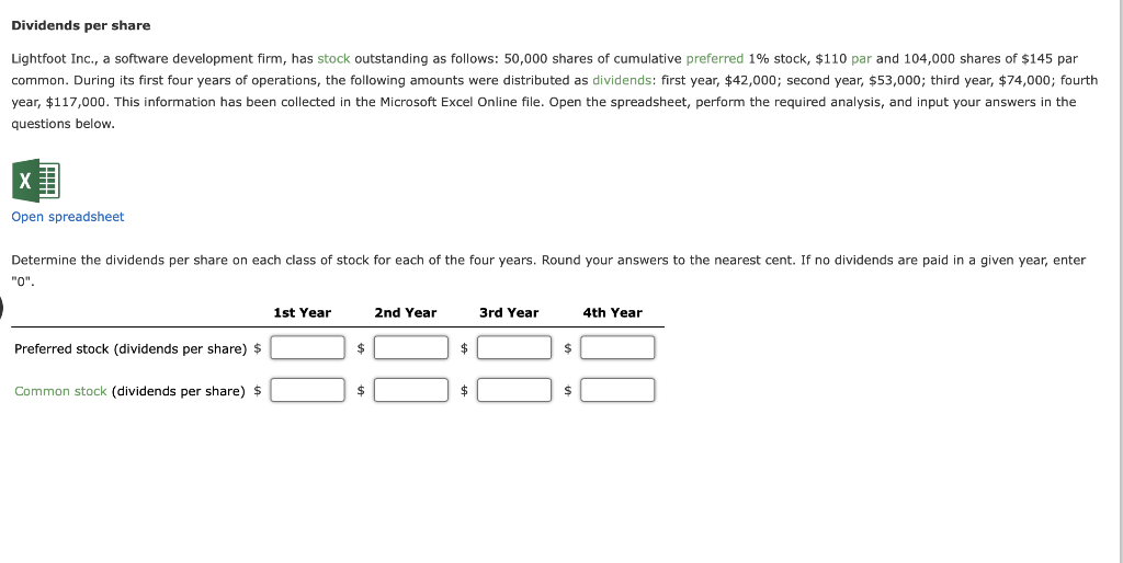  Dividends per share Lightfoot Inc., a software development firm, has stock