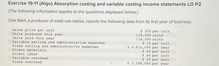  1. Prepare the current-year income statement using variable costing. Exercise 19-11