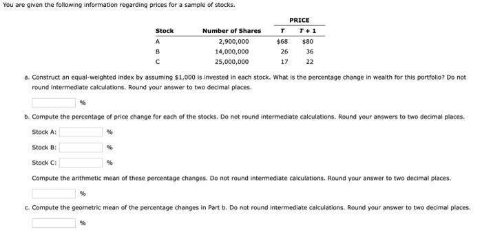  You are given the following information regarding prices for a sample