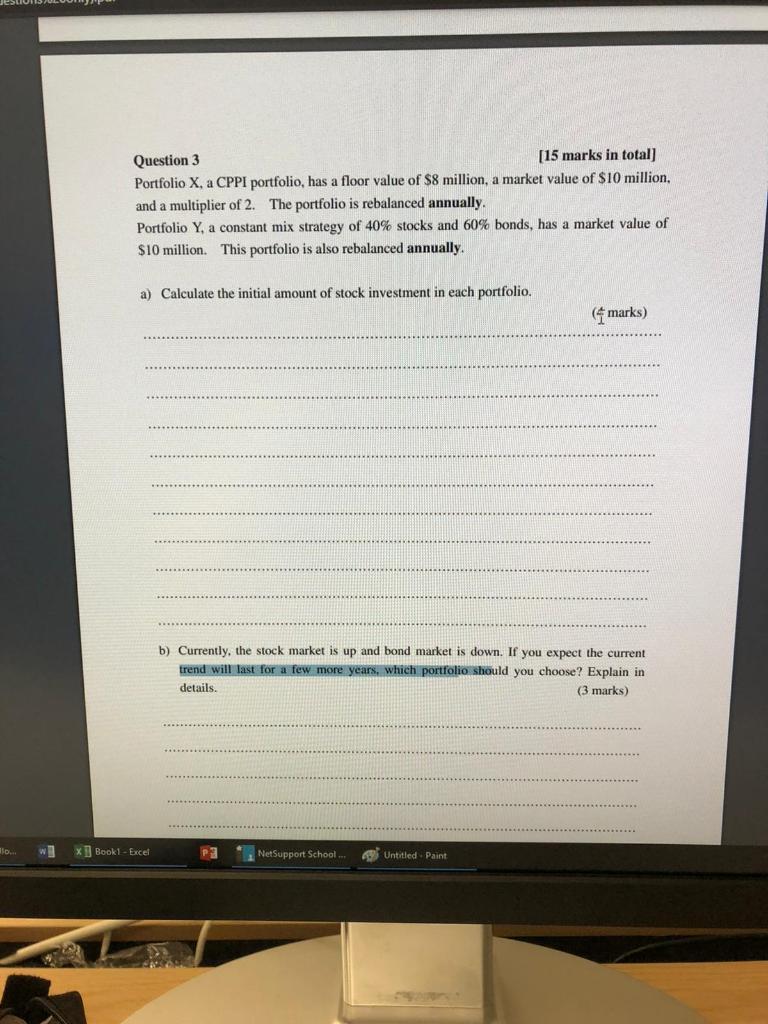  Question 3 [15 marks in total] Portfolio X, a CPPI portfolio,