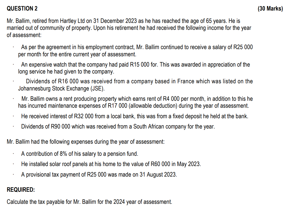  QUESTION 2 C REQUIRED: Calculate the tax payable for Mr. Ballim