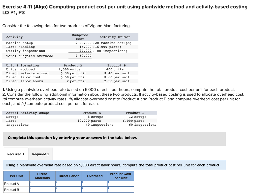Exercise 4-11 (Algo) please help, will give thumbs up Exercise 4-11 (Algo)