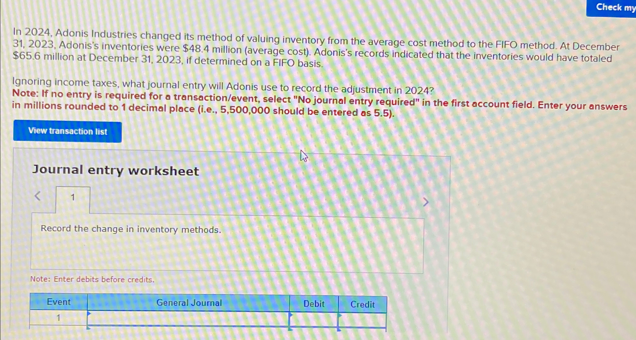  In 2024, Adonis Industries changed its method of valuing inventory from