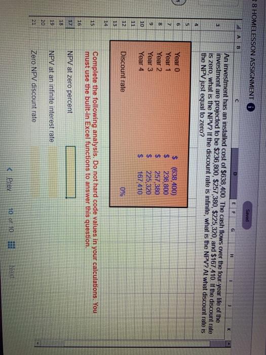  PLEASE ANSWER WITH EXCEL FORMULA ONLY. 28 HOMELESSON ASSIGNMENT A Sed