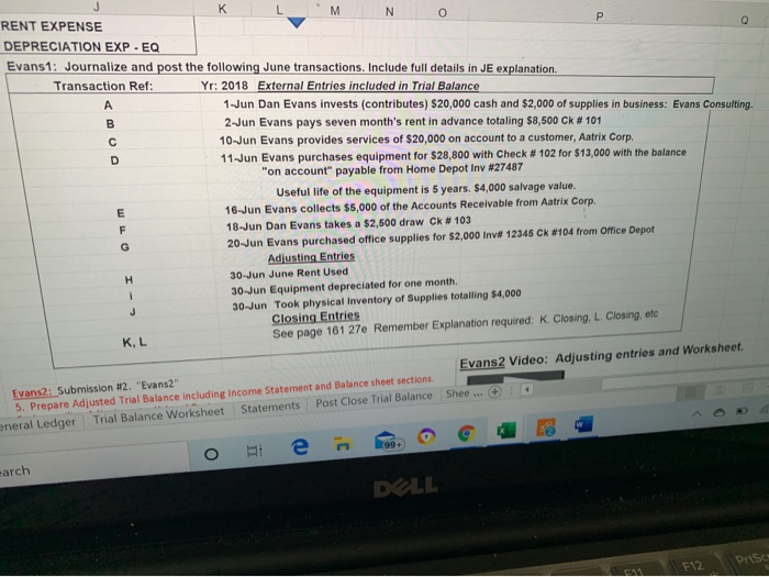 can you do close entries, general ledger, post close trial balance.
