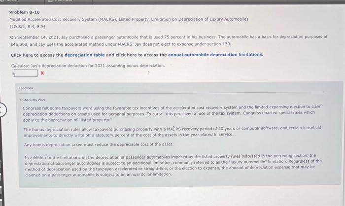  Problem 8-10 Modified Accelerated Cost Recovery System (MACRS), Listed Property, Limitation