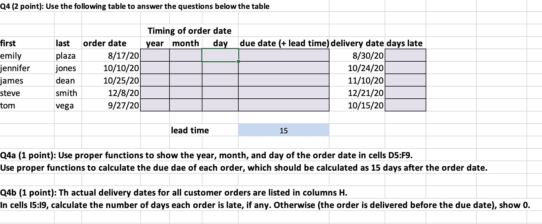 following table to answer the questions below the table The formula in