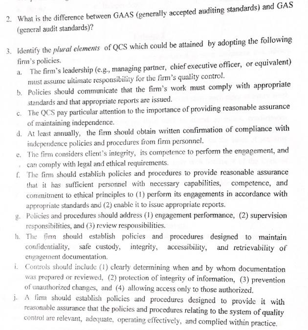 2. What is the difference between GAAS (generally accepted auditing standards)