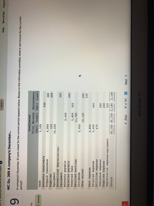  Help Save &Exit Submit MC Qu. 269 A company's December... 9
