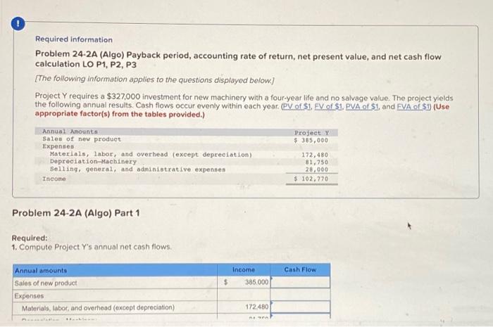 Help Please Required information Problem 24-2A (Algo) Payback period, accounting rate of