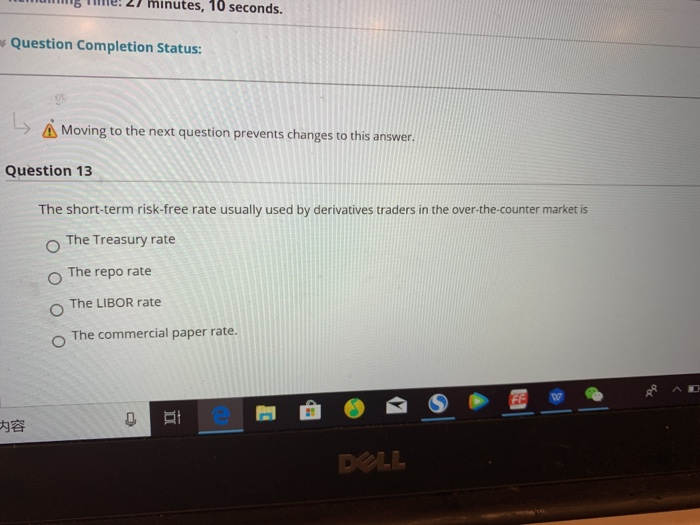  minutes, 10 seconds. Question Completion Status: A Moving to the next