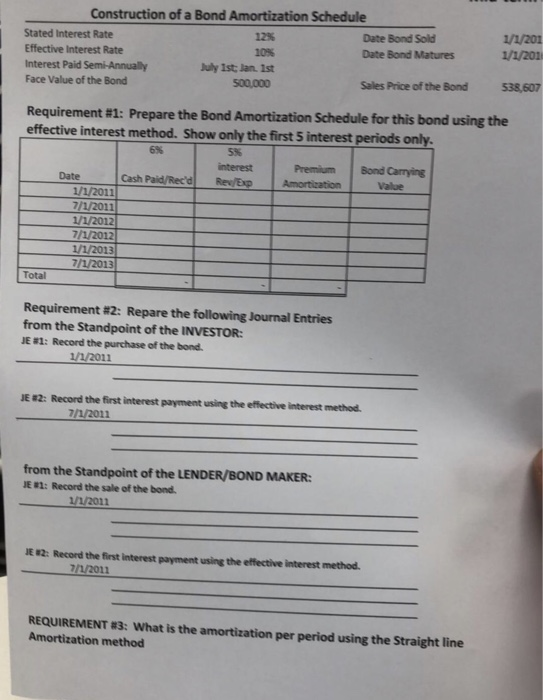  Same problem. Please show work Construction of a Bond Amortization Schedule