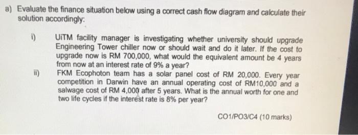 Please help answer the questions with the formula given. a) Evaluate the