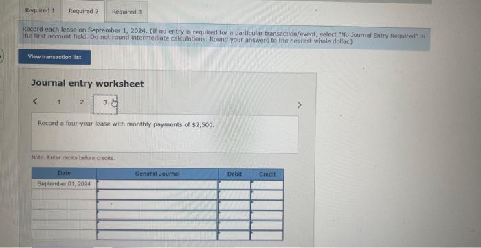 September 30,2024 : 1. Sign a two-year lease with monthly payments of