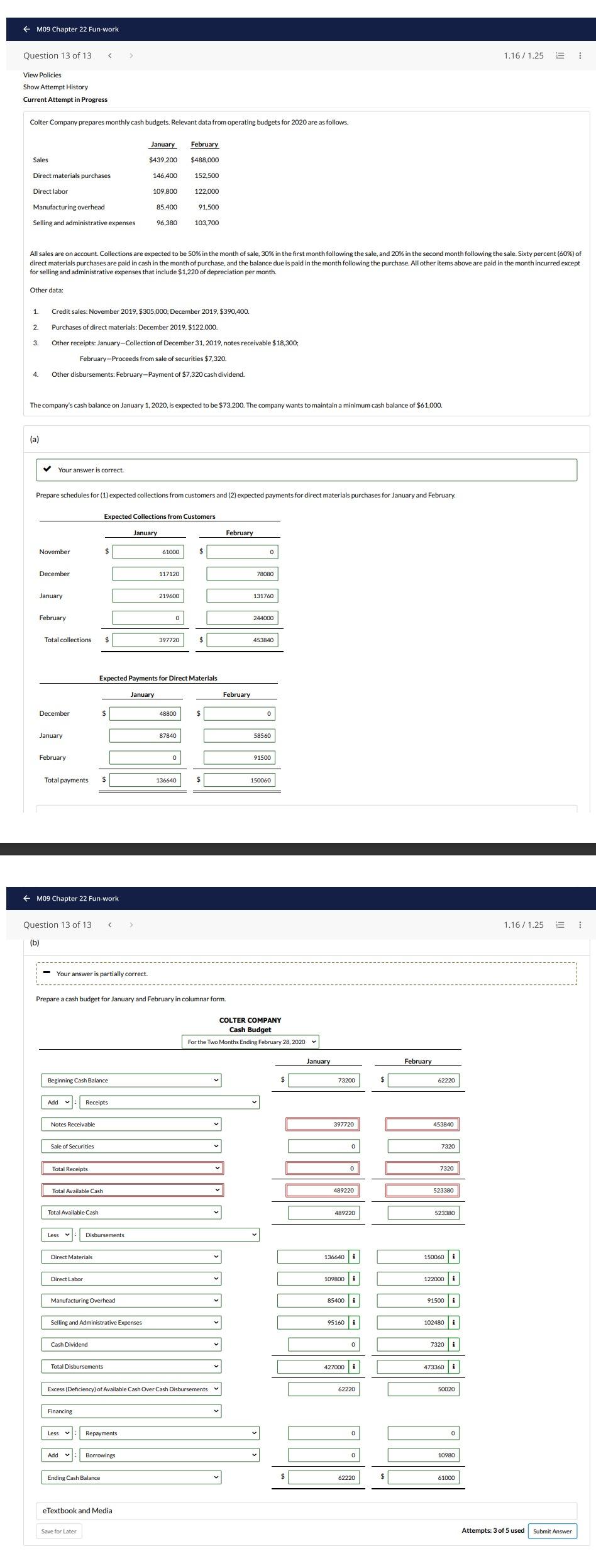 Colter Company prepares monthly cash budgets. Relevant data from operating budgets
