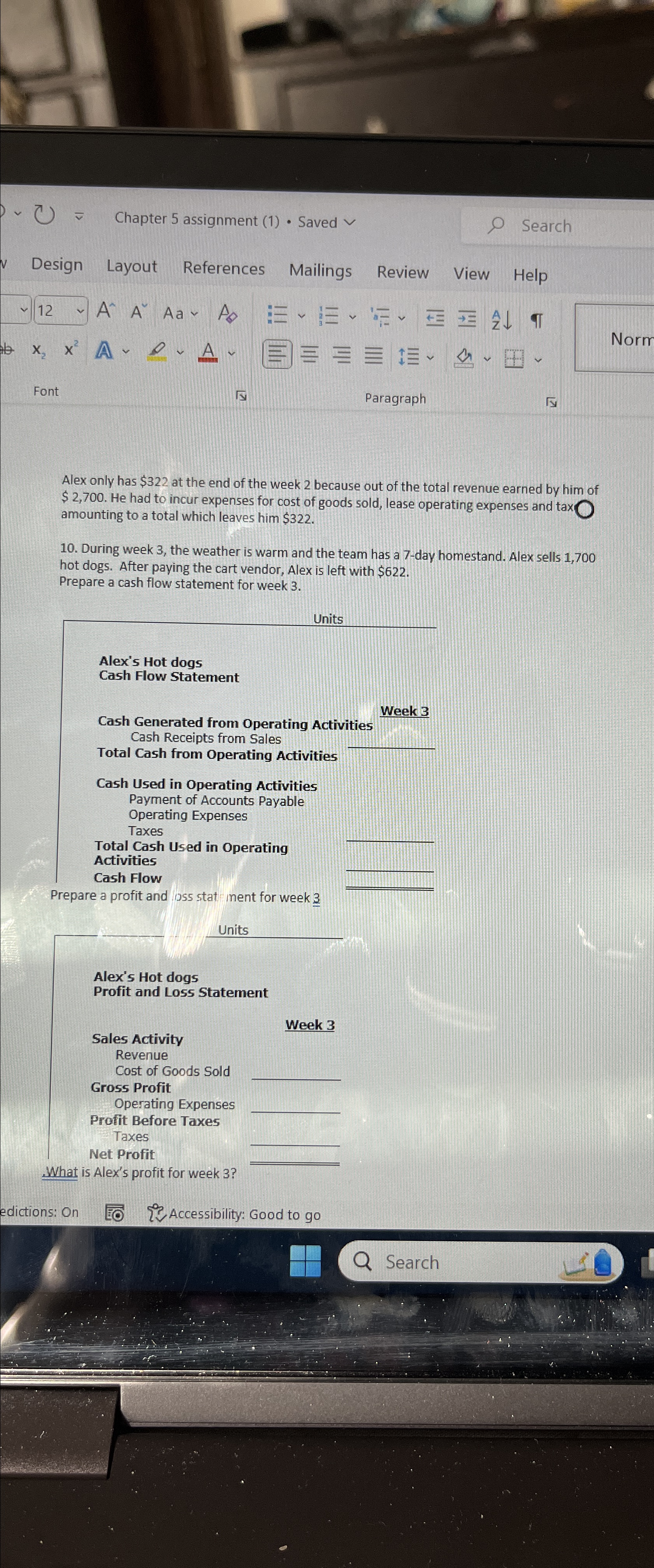  Alex only has $322 at the end of the week 2