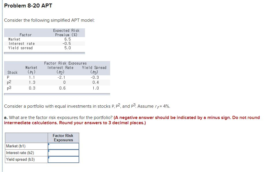 can I get just answers plz? Problem 8-20 APT Consider the following