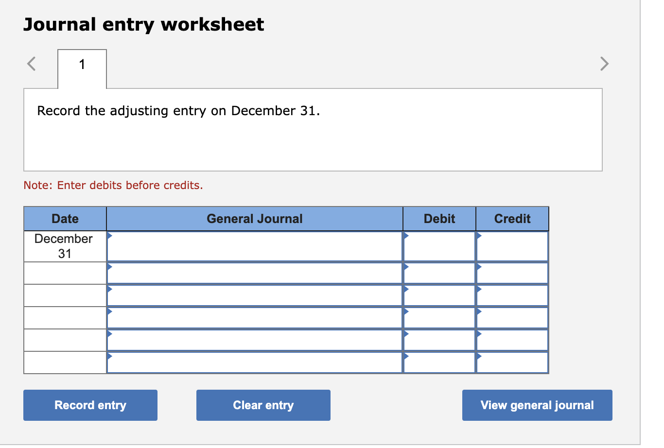 Prepare the adjusting journal entry on December 31. Post the beginning balances