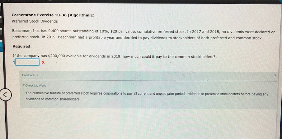  Cornerstone Exercise 10-36 (Algorithmic) Preferred Stock Dividends Beachman, Inc. has 9,400
