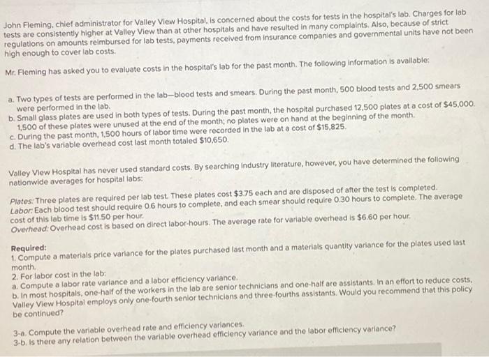  please answer in a clear excel sheet. thank you John Fleming,