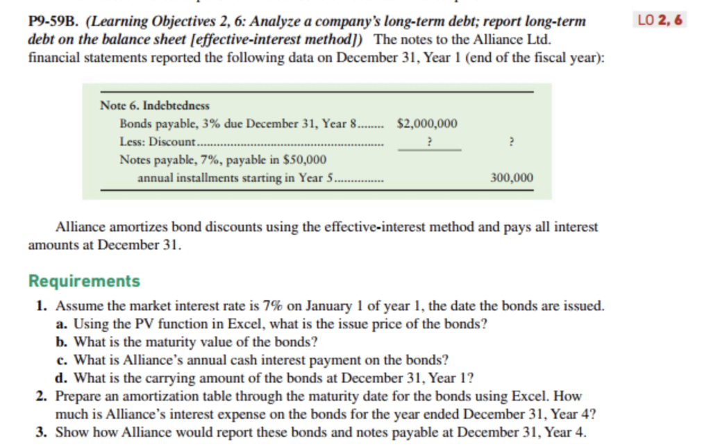 LO 2, 6 P9-59B. (Learning Objectives 2,6:Analyze a company's long-term debt;