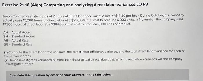  Exercise 2116 (Algo) Computing and analyzing direct labor variances LO P3