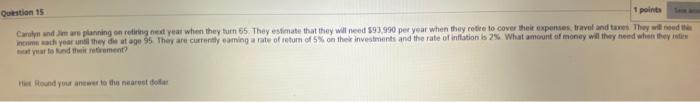  Question 15 1 points Carly and planning onreining year when they