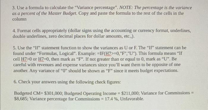 fieport 3. Use a formula to calculate the "Variance percentage". NOTE: The