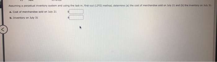 perpetual inventory using LIFO Assuming a perpetual inventory system and using the