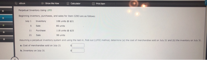 last-in, first-out (LIFO) method, determine (a) the cost of merchandise sold on