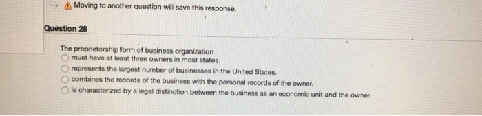  Moving to another question will save this response. Question 28 The
