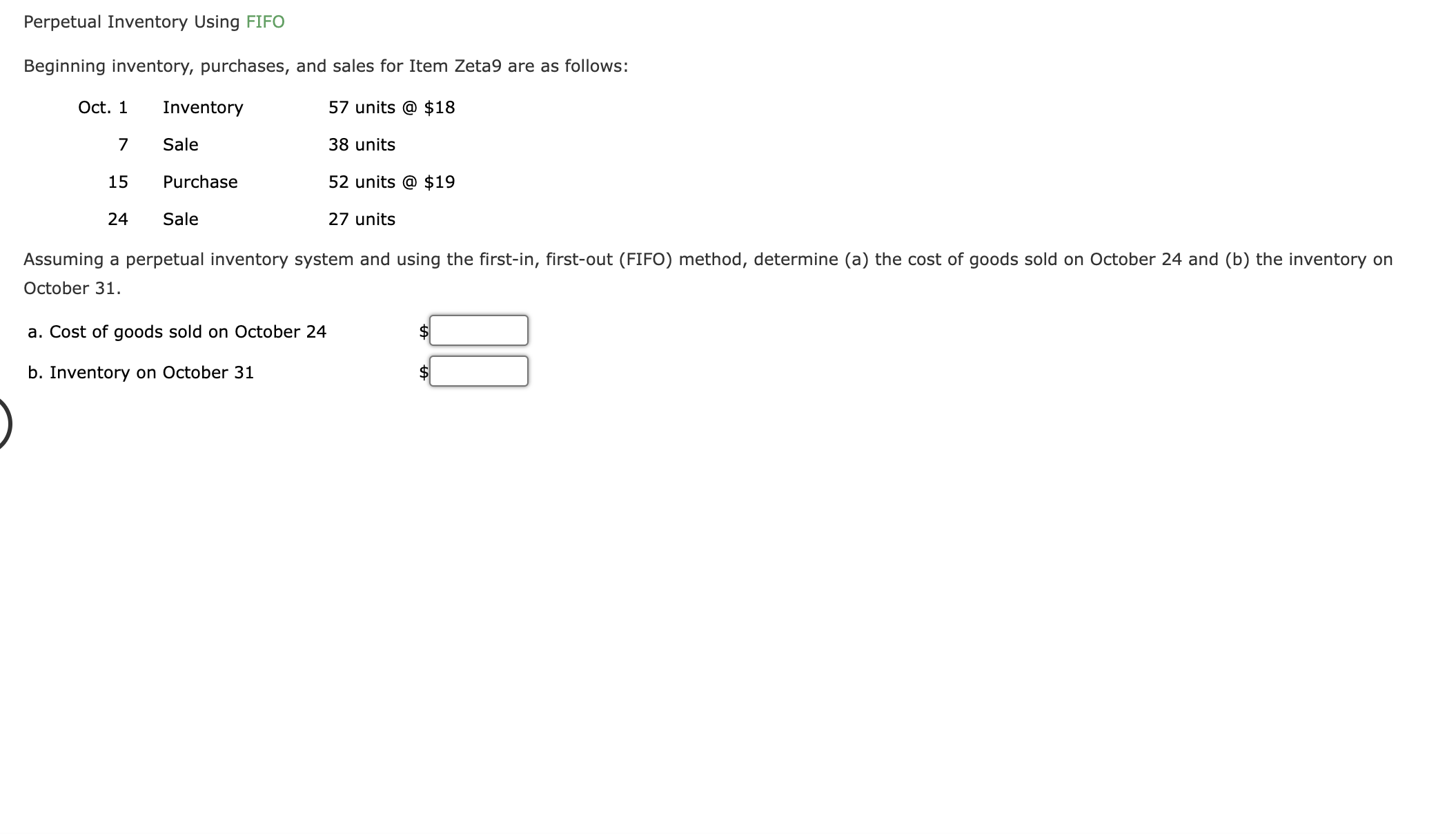  Perpetual Inventory Using FIFO Beginning inventory, purchases, and sales for Item