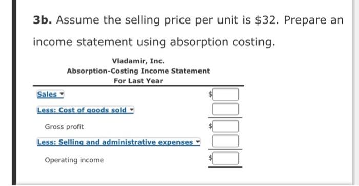 following information pertains to Vladamir, Inc., for last year: Beginning inventory, units