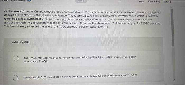  oved Help Save & Exit Submit On February 15, Jewel Company