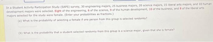 In a Student Activity Participation Study (SAPS) survey, 30 engineering majors,