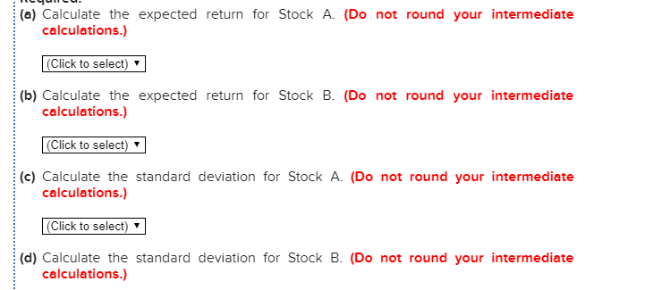 Rate of Return if State Occurs State of Economy Recession Normal Boom