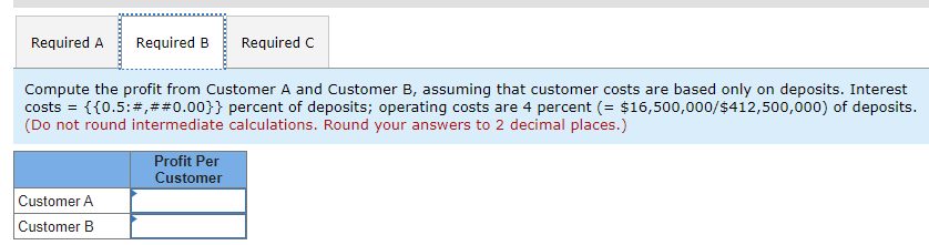 can write checks and use a network of automated teller machines. RSB&T