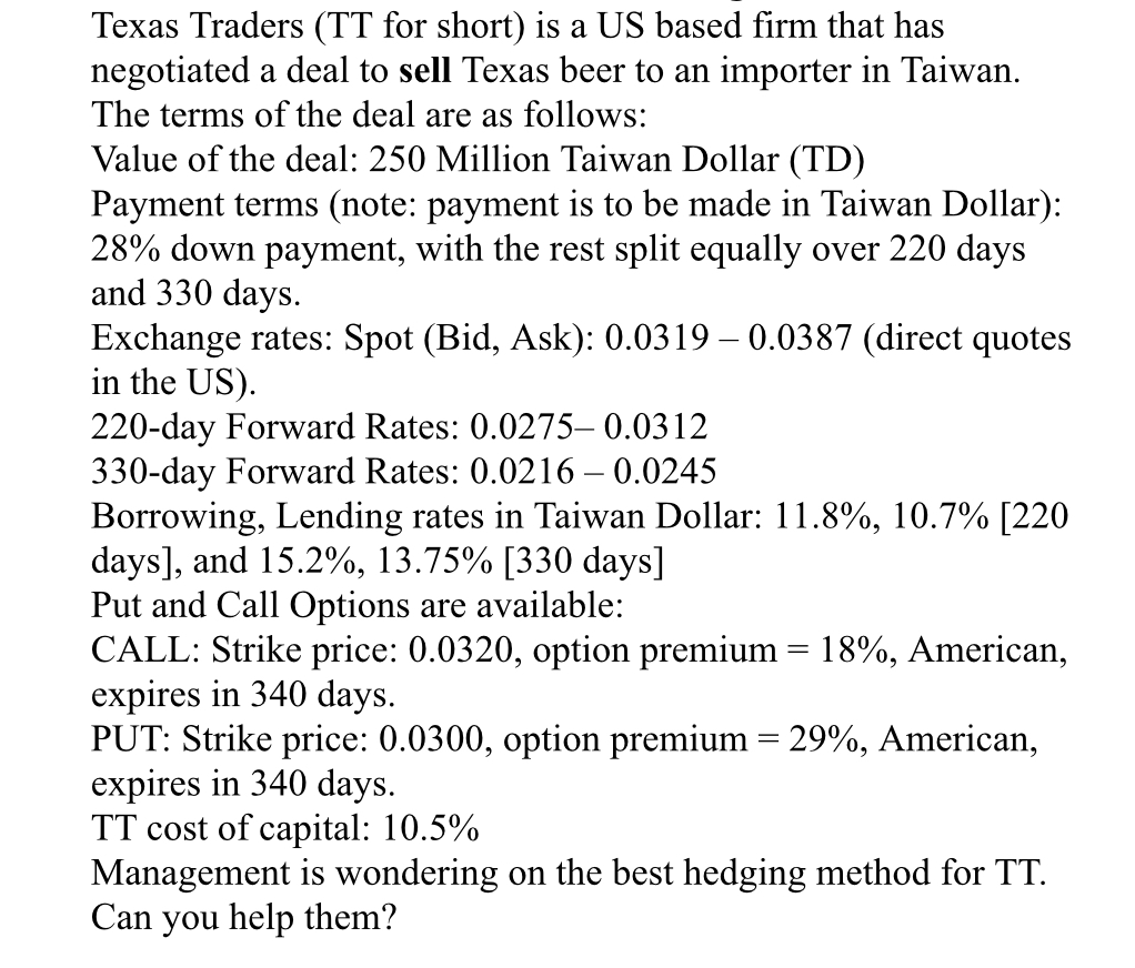  Texas Traders (TT for short) is a US based firm that