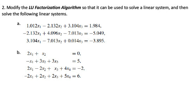  Modify the LU Factorization Algorithm so that it can be used