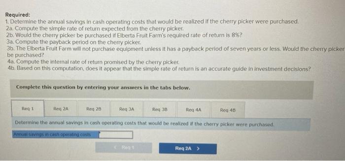 question 1-4 below. Thanks. 2. The Elberta Fruit Farm of Ontarlo always