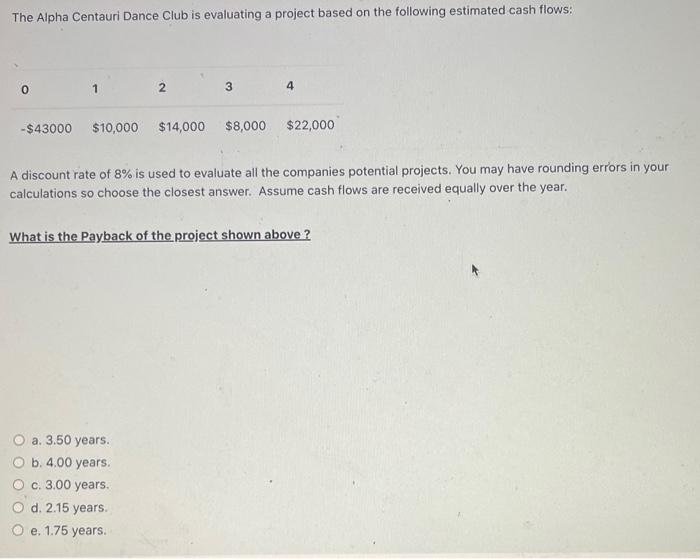 of 7% is used to evaluate all the companies potential projects. You