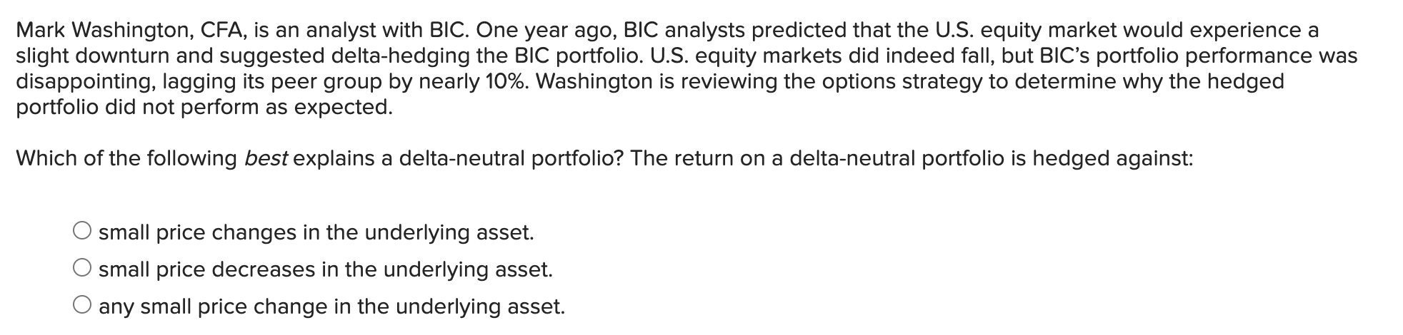  Mark Washington, CFA, is an analyst with BIC. One year ago,