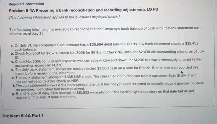  Required information Problem 6-4A Preparing a bank reconciliation and recording adjustments