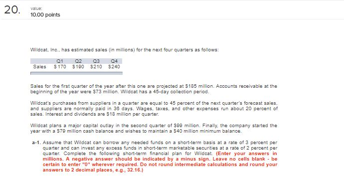 Please show the solution in detail using Excel - thank you 10.00