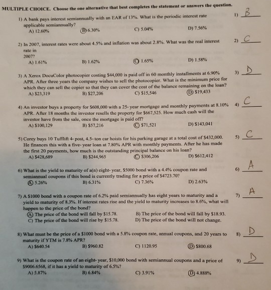 answers are given. please provide calculation using a financial calculator and